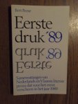 Peene, Bert - Eerste druk '89. Samenvatingen van Nederlands en Vlaams literair proza dat voor het eerst verscheen in het jaar 1989.