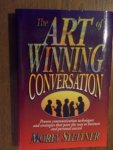 Stettner, Morey - The art of winning conversation