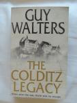 Guy Walters - The Colditz legacy