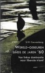 Couwenberg, S.W. - Wereldgebeuren sinds de jaren 60 / van linkse dominantie naar liberale triomf