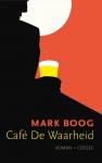Boog, Mark - Café De Waarheid