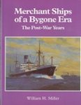 Miller, W.H. - Merchant Ships of a Bygone era