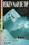 Allison, Stacy & Peter Carlin - Reiken naar de top - Het persoonlijke verhaal van een vrouw die de Mount Everest bedwong