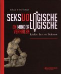 MATTELAER, JOHAN. - Seksuologische en minder logische verhalen. Liefde, lust en lichaam. isbn 9789058269317