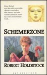 Holdstock, Robert - Schemerzone