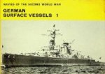 Lenton, H.T. - German Surface Vessels 1 Series: Navies of the second World War