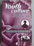Epstein, Jonathan (ed) - Youth Culture / Identity in a Postmodern World