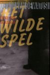 F. Casavella - Het wilde spel / Meulenhoff editie / 2116