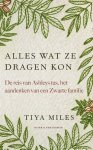 Tiya Miles - Alles wat ze dragen kon