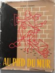L`Hermite Robert, illustraties Lefol Pierre de - Au pied du mur
