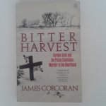 Corcoran, James - Bitter Harvest ; Gordon Kahl and the Posse Comitatus, Murder in the Heartland
