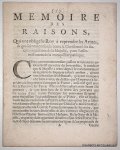 LOUIS XIV, - Memoire des raisons qui ont oblige le Roy à reprendre les armes, & qui doivent persuader toute la Chrestienté des sinceres intentions de sa Majesté pour l'affermissement de la tranquillité publique. (Fait a Versailles, 24 jour de Septembre 168...