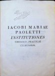 Paoletti  Jacopo Maria - Iacobi Mariae Paoletti  Institutiones Theorico   Practicae   Criminales Tome I - II