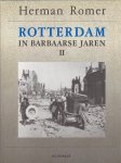 Romer - 1940-1945 2 Rotterdam in barbaarse jaren