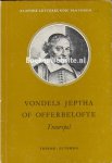 Ornee, W.A. - Wijngaards N.C.H. - Vondels Jeptha of offerbelofte