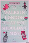 Perry, Nicola - 33 Walks in London that You Shouldn't Miss