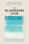 Ryan Holiday - De Klassiekersclub