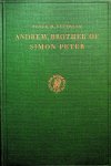 Peterson, Peter M. - Andrew, Brother of Simon Peter. His history and his legends