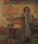 PIANTONI, GIANNA & LEEMAN, FRED - Ottocento / Novecento. Italiaanse kunst 1870 - 1910.