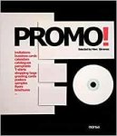 Gimenez, Marc (ed.). - Promo!: Invitations, Business Cards, Calendars, Catalogues, Pamphlets, T-Shirts, Shopping Bags, Greeting Cards, Posters, Samples, Flyers, Brochures...