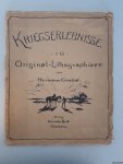 Goebel, Hermann - Kriegserlebnisse: 10 Original Lithographieen von Hermann Goebel