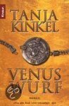 Tanja Kinkel - Venuswurf