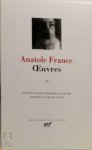 Anatole France 14194 - Anatole France Oeuvres - Tome 4 Édition établie, présentée et annotée par Marie-Claire Banquart