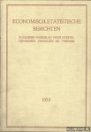Diverse auteurs - Economisch-Statistische Berichten. Algemeen weekblad voor handel, nijverheid, financiën en verkeer. Nos 1858-1908 1953 Diverse auteurs - Economisch-Statistische Berichten. Algemeen weekblad voor handel, nijverheid, financiën en verkeer. Nos 1858-1908 1953