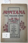 Montana World's Fair Commission and John B. Read (Hrsg.): - Montana The Treasure State :