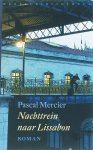 Pascal Mercier, Carl Hanser Verlag - Nachttrein Naar Lissabon