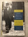 Fasseur, Cees - Eigen meester, niemands knecht / het leven van Pieter Sjoerds Gerbrandy minister-president van Nederland in de Tweede Wereldoorlog
