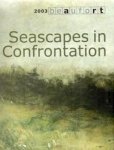 BUSSCHE, WILLY VAN DEN. - Seascapes in Confrontation (Beaufort 2003).