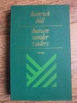 Böll, Heinrich - huizen zonder vaders