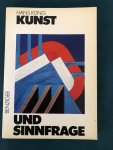 Küng, Hans - Kunst und Sinnfrage