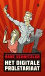 Hans Schnitzler - Het digitale proletariaat
