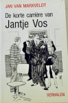 VAN MARXVELDT - KORTE CARRIERE VAN JANTJE VOS