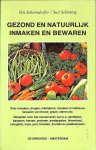 Schorndorfer, Susi Schoning - Gezond en natuurlijk inmaken en bewaren