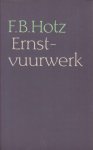 Hotz, F.B. - Ernstvuurwerk
