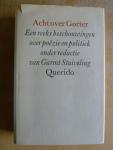 onder redactie van Garmt Stuiveling - Acht over Gorter - een reeks beschouwingen over poëzie en politiek
