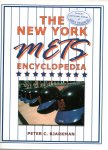 BJARKMAN, Peter C. - The New York Mets Encyclopedia.
