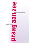 Chrétien Breukers - Praag Aan Zee