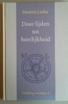 Luther Maarten - Door lijden tot heerlijkheid
