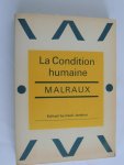 Malraux, André  -  edited by Cecil jenkins - La condition humaine