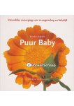 Ineke van Duijn Schouten - Weleda's babyboek Puur Baby Ineke van Duijn Schouten - Weleda's babyboek Puur Baby