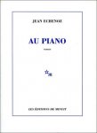 Jean Echenoz 36024 - Au piano