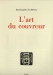  - L'art du couvreur.