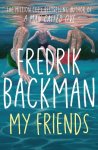 Fredrik Backman - (1) My Friends