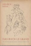 Heine, Heinrich - Das Buch le Grand