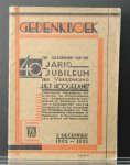 Meeuwenberg, J. - Gedenkboek ter gelegenheid van het jarig jubileum der vereeniging Het Hoogland Christelijke vereeniging tot stichting en instandhouding van arbeidskoloniën