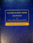 Witt, G.L. en Hankinson, K - Boatbuilding with Plywood 3rd edition